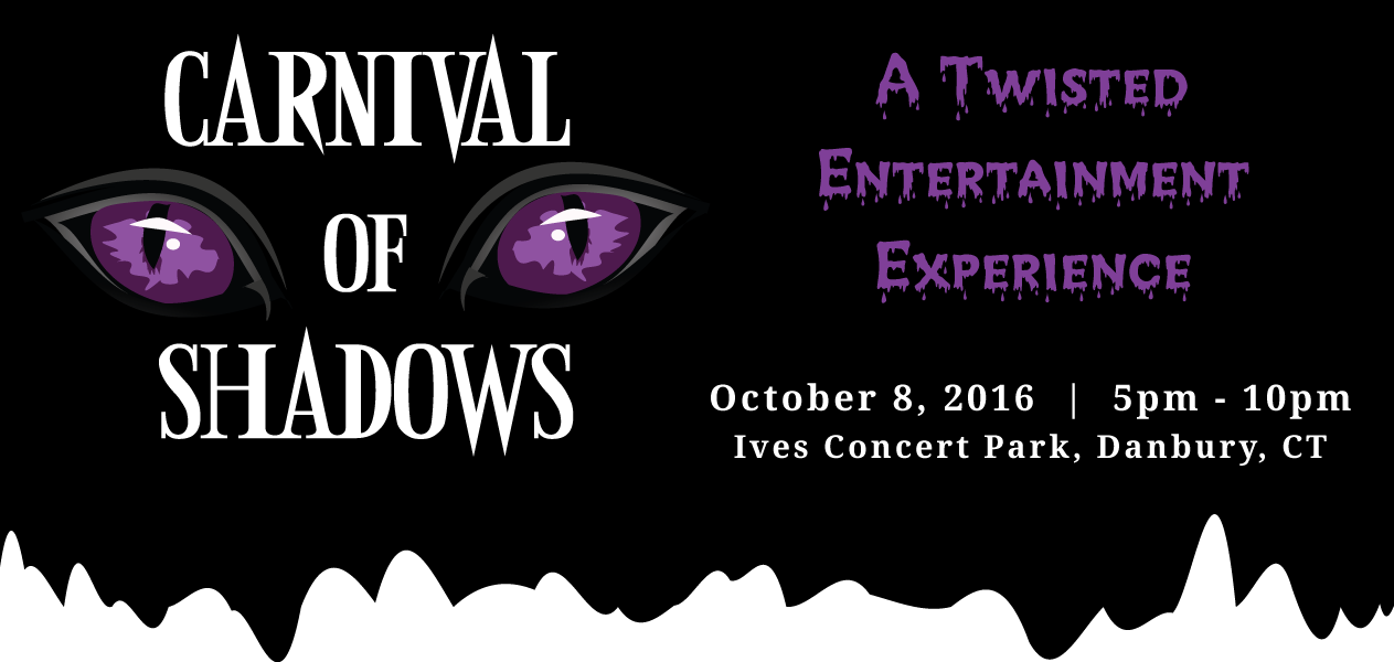 Carnival Of Shadows Festival Danbury, CT