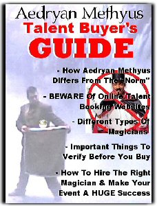 Entertainment Talent Buyer's Guide - A guide to help you hire a magician for hire in Clovis, California CA